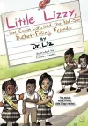 Little Lizzy, Her Cousin Lori, and the Not-So-Bucket-Filling Friends cover