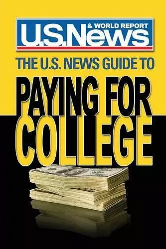 The U.S. News Guide to Paying for College cover