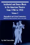 Incidental and Dance Music in the American Theatre from 1786 to 1923 Vol. 2 cover