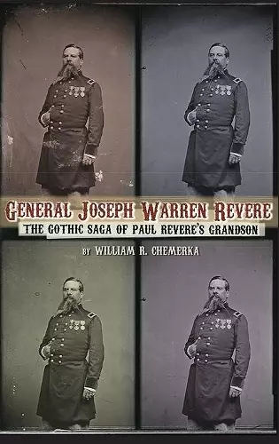 General Joseph Warren Revere (hardback) cover