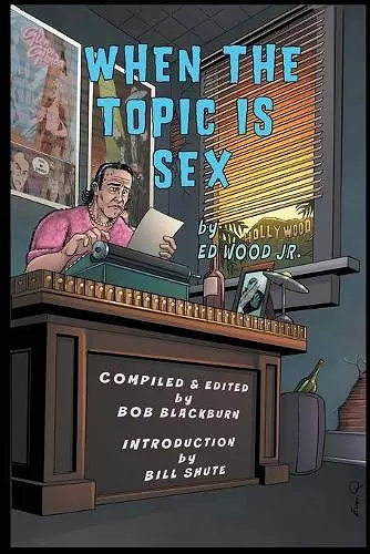 When The Topic Is Sex cover