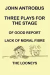 John Antrobus - Three Plays for the Stage cover