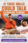 If These Walls Could Talk: Clemson Tigers cover