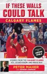 If These Walls Could Talk: Calgary Flames cover