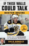 If These Walls Could Talk: Boston Bruins cover