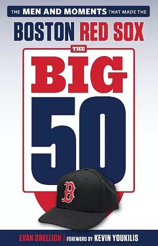 The Big 50: Boston Red Sox cover