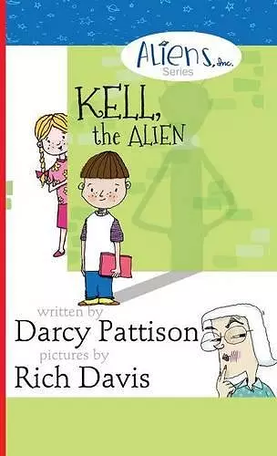 Kell, the Alien cover