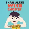 I Can Make Wise Choices cover