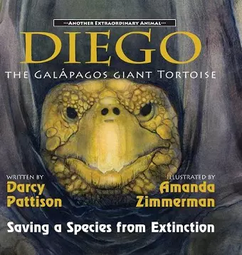 Diego, the Galápagos Giant Tortoise cover