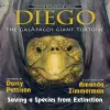 Diego, the Galápagos Giant Tortoise cover