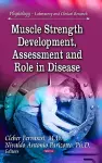 Muscle Strength Development, Assessment & Role in Disease cover