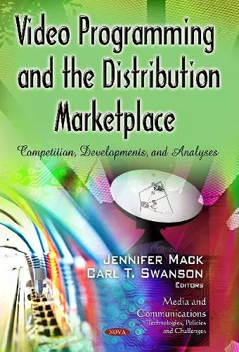 Video Programming & the Distribution Marketplace cover