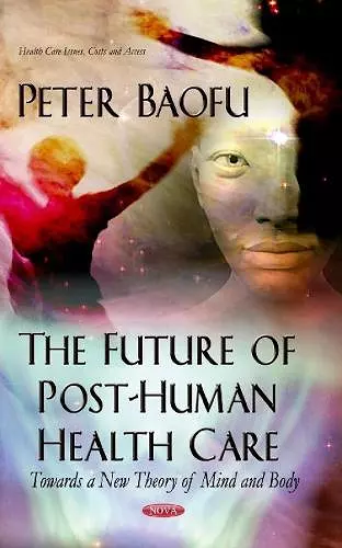 Future of Post-Human Health Care cover