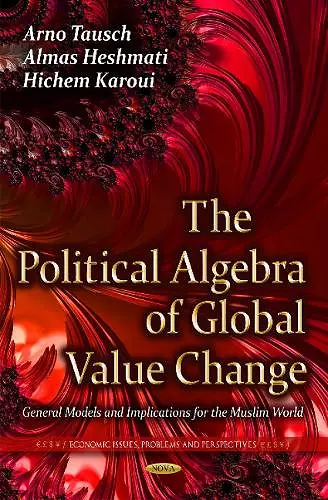 Political Algebra of Global Value Change cover