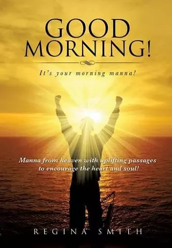 Good Morning! It's Your Morning Manna! cover