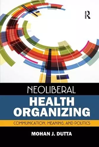 Neoliberal Health Organizing cover