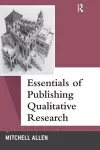 Essentials of Publishing Qualitative Research cover