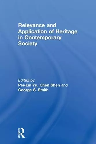 Relevance and Application of Heritage in Contemporary Society cover