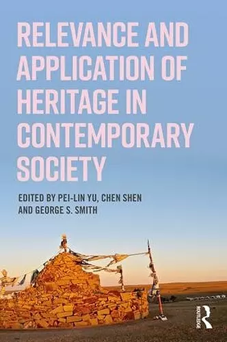 Relevance and Application of Heritage in Contemporary Society cover