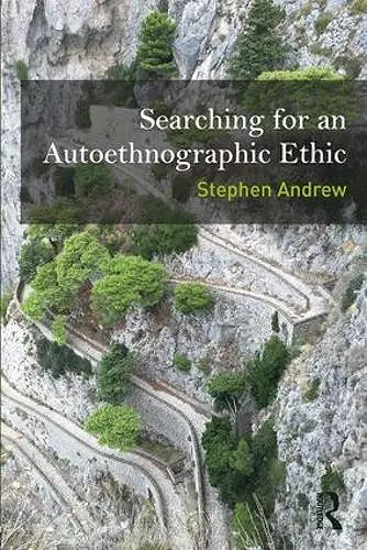 Searching for an Autoethnographic Ethic cover