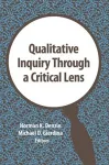Qualitative Inquiry Through a Critical Lens cover