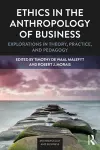 Ethics in the Anthropology of Business cover