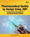 Pharmaceutical Quality by Design Using JMP cover