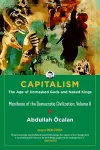 Capitalism: The Age Of Unmasked Gods And Naked Kings cover