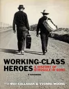 Working-Class Heroes cover