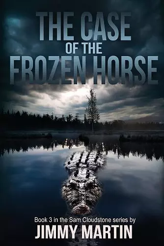 The Case of the Frozen Horse cover