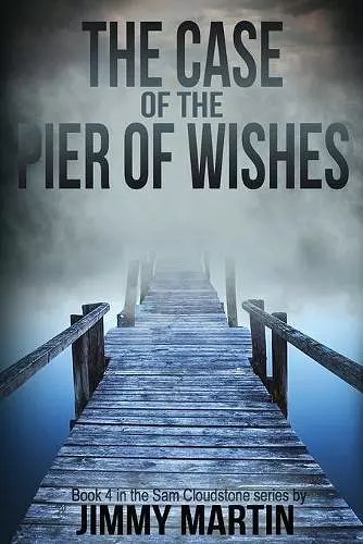 The Case of the Pier of Wishes cover