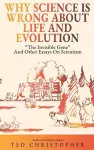 Why Science Is Wrong About Life and Evolution cover