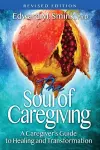 The Soul of Caregiving (Revised Edition) cover