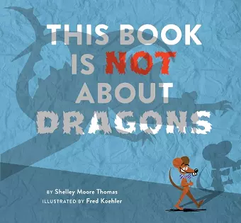 This Book Is Not About Dragons cover