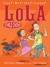Last-But-Not-Least Lola and the Wild Chicken cover