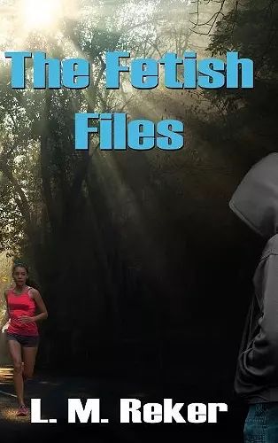 The Fetish Files cover