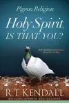 Pigeon Religion: Holy Spirit Is That You cover