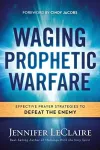 Waging Prophetic Warfare cover