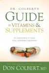 Dr. Colbert'S Guide To Vitamins And Supplements cover