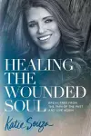 Healing the Wounded Soul cover