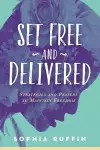 Set Free and Delivered cover