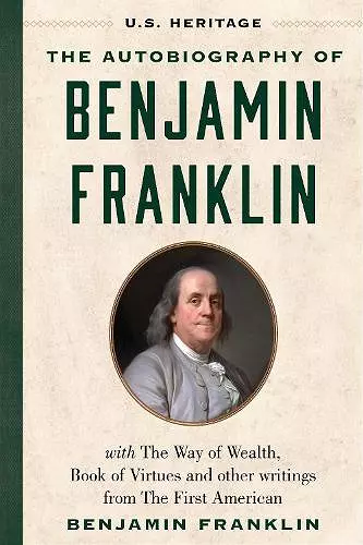 The Autobiography of Benjamin Franklin (U.S. Heritage) cover