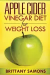 Apple Cider Vinegar Diet for Weight Loss cover