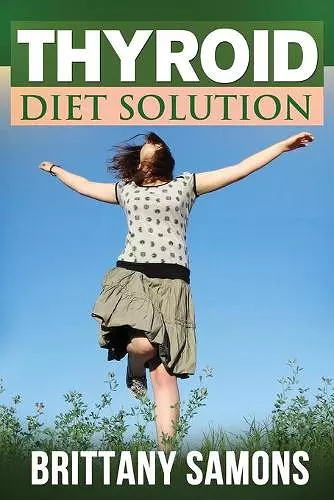 Thyroid Diet Solution cover