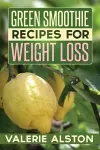 Green Smoothie Recipes for Weight Loss cover