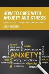 How to Cope with Anxiety and Stress cover