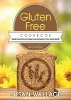 Gluten Free Cookbook [Second Edition] cover