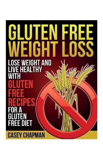 Gluten Free Weight Loss cover