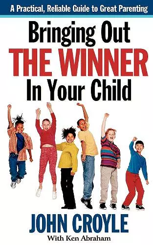 Bringing Out the Winner in Your Child cover