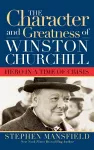 Character and Greatness of Winston Churchill cover